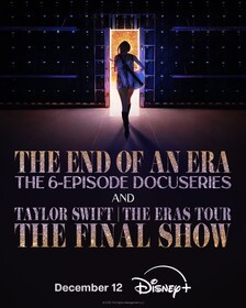 The End of an Era: Тейлор Свифт выпустит шестисерийную документалку и финальный концерт The Eras Tour на Disney+